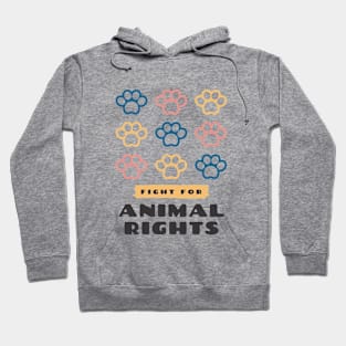 Fight For Animal Rights Hoodie